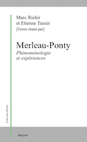 Merleau-Ponty: phénoménologie & expér.